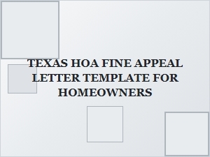 How to Appeal a Texas Hoa Fine: a Homeowner’s Guide