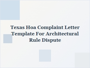 How to Write a Texas Hoa Complaint Letter for Architectural Disputes