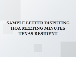 Texas Resident Disputes Hoa Meeting Minutes Sample Letter